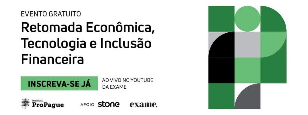 Retomada Econômica, Tecnologia e Inclusão Financeira