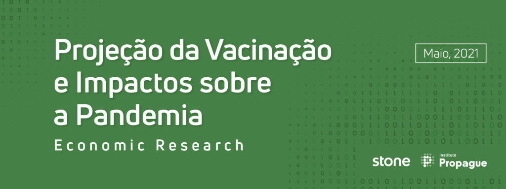 Projeção da Vacinação e Impactos sobre a Pandemia (Economic Research) (1)