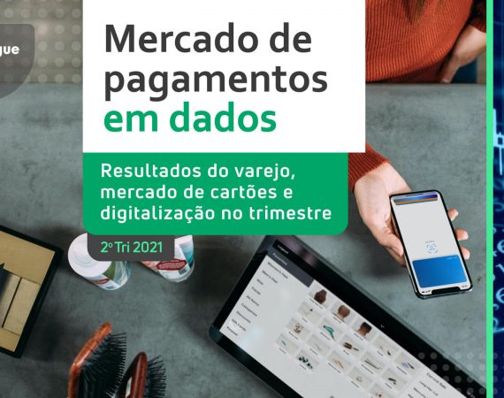 Mercado de pagamentos em dados: resultados do varejo e mercado de cartões no TRI