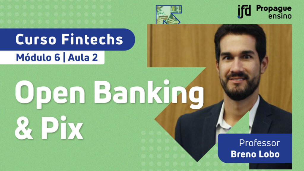 Open Banking e Pix: entenda o iniciador de pagamento