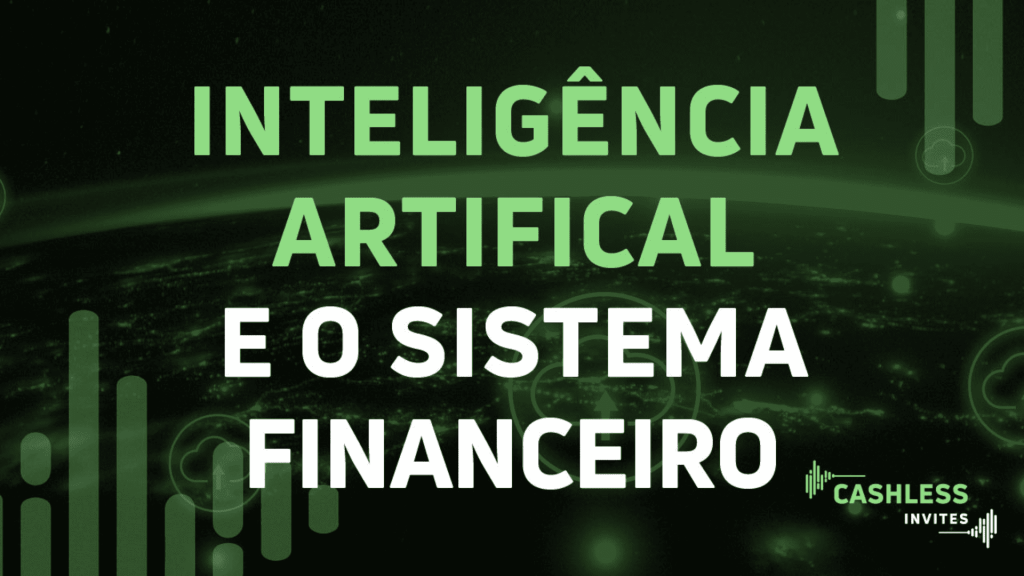 Como a Inteligência Artificial transformará o sistema financeiro