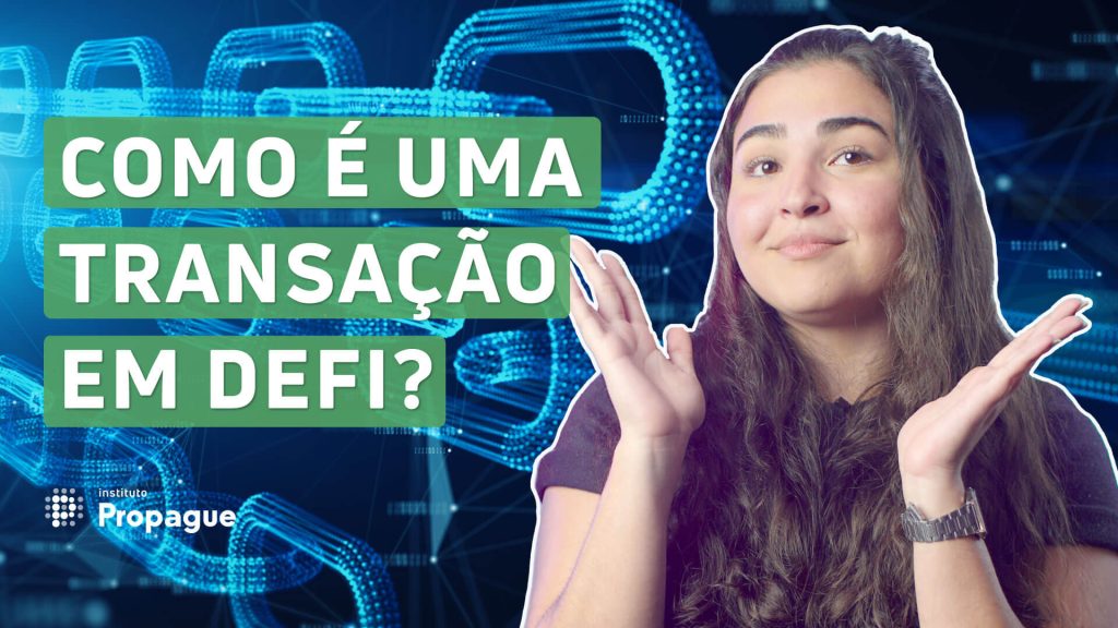 DeFi: entenda como acontece uma transação sem o banco